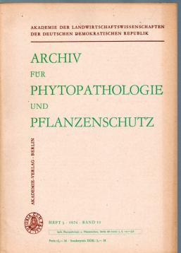 Archiv für Phytopathologie und Pflanzenschutz. Band 10, Heft 3 (1974)