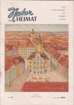 Natur und Heimat - Eine Monatsschrift mit Bildern. Heft 9 September 1954 Natur und Heimat - Eine Monatsschrift mit Bildern. Heft 9 September 1954
