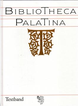Bibliotheca Palatina: Text- und Bildband, 2 Bände