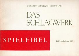 Das Schlagwerk. Spielfibel