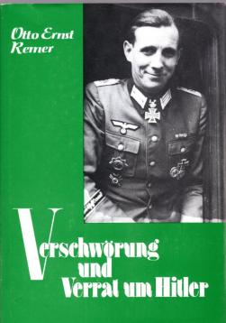 Verschwörung und Verrat um Hitler: Urteil des Frontsoldaten