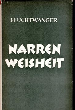 Narrenweisheit oder Tod und Verklärung des Jean-Jaques Rousseau.