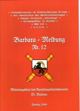 Barbara-Meldung Nr. 12. Mitteilungsblatt des Garnisongeschichtsvereins St. Barbara