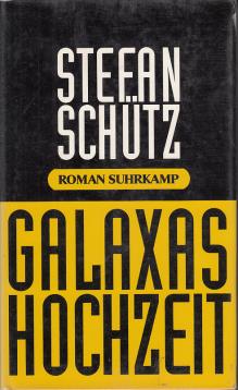 Galaxas Hochzeit: Roman