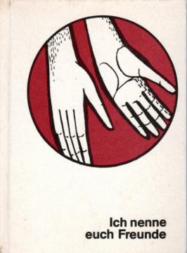 Ich nenne euch Freunde - Gebete für Jungen und Mädchen