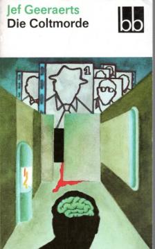 Die Coltmorde. Polizeithriller. Aus dem Flämischen von Alexander und Christiane Pankow.