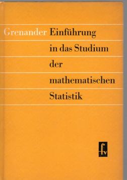 Einführung in das Studium der mathematischen Statistik