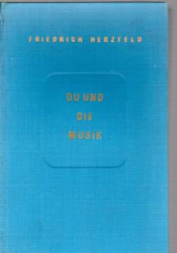Du und die Musik - eine Einführung für alle Musikfreunde