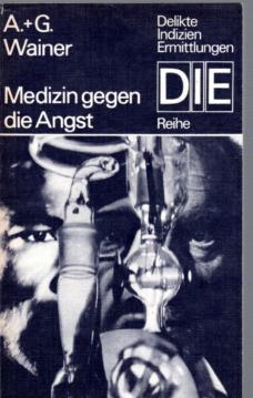 Medizin gegen die Angst