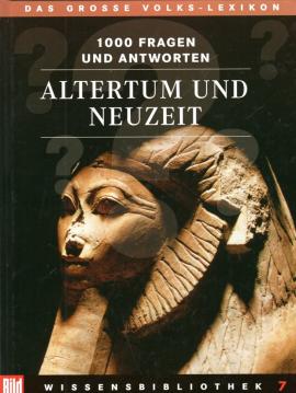 BILD Wissensbibliothek 7: Altertum und Neuzeit: