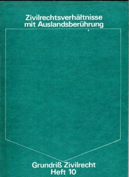 Zivilrechtsverhältnisse mit Auslandsberührung