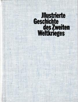 Illustrierte Geschichte des Zweiten Weltkrieges