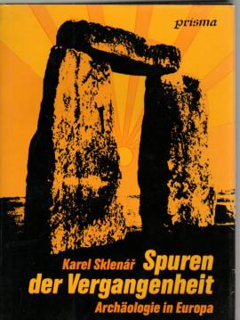 Spuren der Vergangenheit-Archäologie in Europa