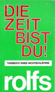 Die Zeit bist du! Tagebuch eines Nichtschläfers (Nr.2).