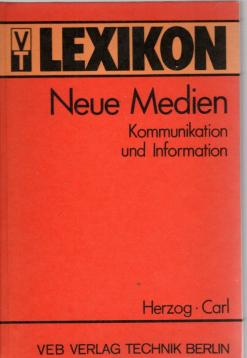 Neue Medien. Kommunikation und Information