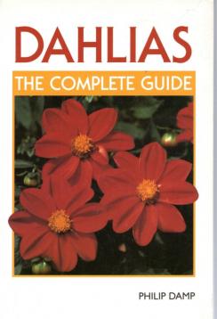 Dahlias: The Complete Guide