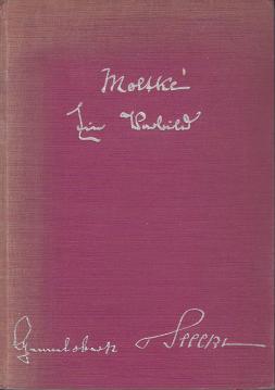 Moltke - Ein Vorbild. Moltke - Ein Vorbild.