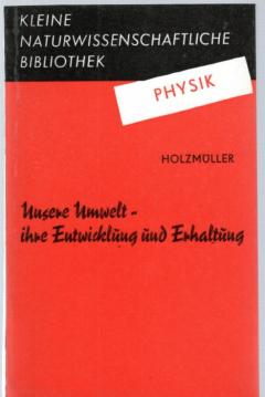 Unsere Umwelt - ihre Entwicklung und Erhaltung