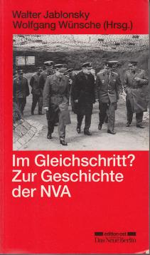 Im Gleichschritt? Zur Geschichte der NVA