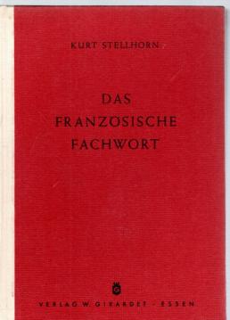 Das französische Fachwort : Die Formung der Metalle