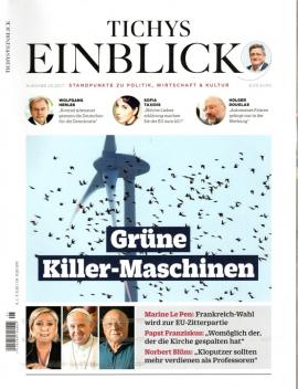 Tichys Einblick. Standpunkte zu Politik, Wirtschaft & Kultur Ausgabe 5/2017