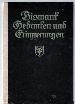 Gedanken und Erinnerungen . Zweiter Band