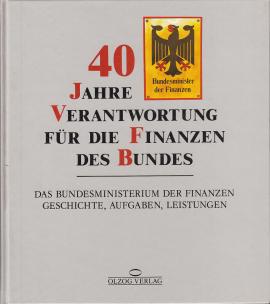 40 Jahre Verantwortung für die Finanzen des Bundes
