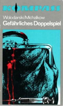 Gefährliches Doppelspiel