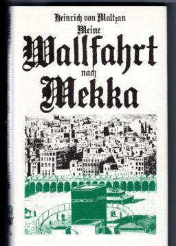 Meine Wallfahrt nach Mekka.