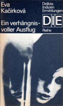 Ein verhängnisvoller Ausflug, Kriminalroman