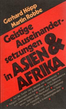 Geistige Auseinandersetzungen in Asien und Afrika.