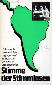 Stimme der Stimmlosen. - Dokumente zum sozialen Engagement katholischer Christen in Lateinamerika