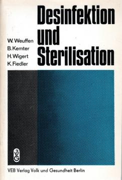 Desinfektion und Sterilisation. Eine kurze Anleitung für die Praxis.