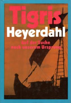 Tigris - Auf der Suche nach unserem Usprung