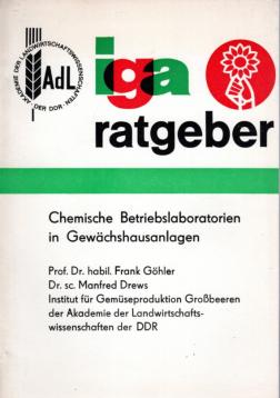 Chemische Betriebslaboratorien in Gewächshausanlagen.