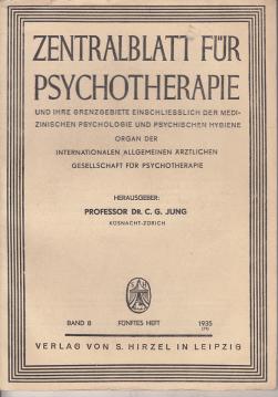 Zentralblatt für Psychotherapie. Band 8. 5. Heft 1935 (71). Und ihre Grenzgebiete einschliesslich der medizinischen Psychologie und psychischen Hygiene. Organ der Allgemeinen Ärztlichen Gesellschaft für Psychotherapie