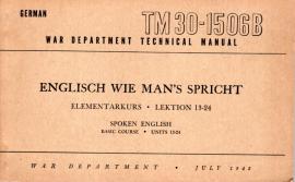 Englisch wie man-s spricht. Elementarkurs. Lektion 13-24. Spoken English. Basic Course. TM30-1506b