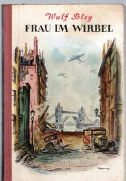 Frau im Wirbel : Roman.