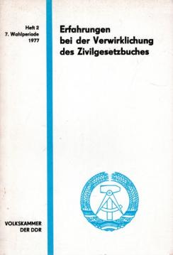 Erfahrungen bei der Verwirklichung des Zivilgesetzbuches