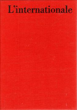 L internationale - Die Internationale. Faksimile-Ausgabe des Autographs