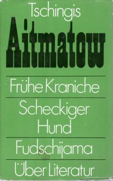 Frühe Kraniche - Scheckiger Hund der am Meer entlangläuft, Der Aufstieg auf den Fudschijama, Über Literatur.