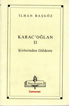 Karac Oglan II Siirlerinden Güldeste