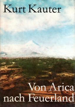 Von Arica nach Feuerland
