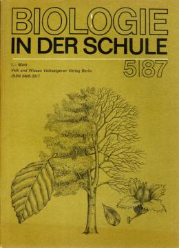 Biologie in der Schule 36. Jg. 5/87