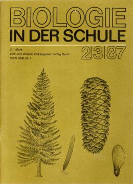 Biologie in der Schule 36. Jg. 2-3/87
