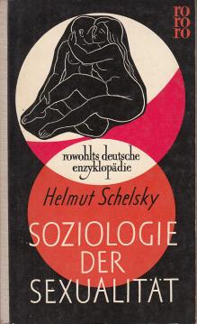 Soziologie der Sexualität. Über die Beziehungen zwischen Geschlecht, Moral und Gesellschaft.