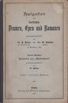 Aufgaben aus klassischen Dramen, Epen und Romanen. - Drittes Bändchen: Aufgaben aus Wallenstein.