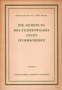 Die Sicherung des Fichtenwaldes gegen Sturmschäden