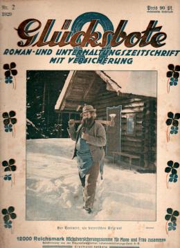 Glücksbote : Roman- u. Unterhaltungszeitschrift mit Versicherung, 3.Jahrg., Nr. 2(1929)