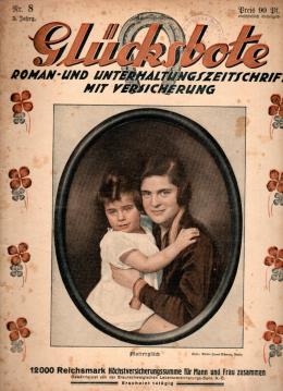 Glücksbote : Roman- u. Unterhaltungszeitschrift mit Versicherung, 3.Jahrg., Nr. 8(1929)